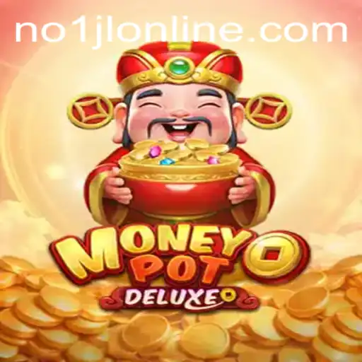 MoneyPotDELUXE: The Ultimate Gaming Experience with No1JL